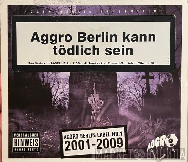  - Aggro Berlin Label Nr. 1 2001-2009