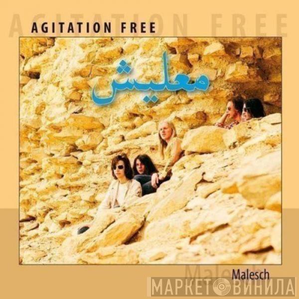  Agitation Free  - معليش = Malesch