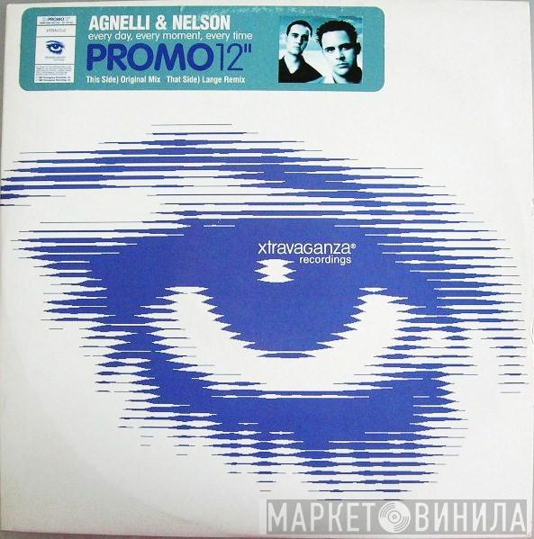 Agnelli & Nelson - Every Day, Every Moment, Every Time