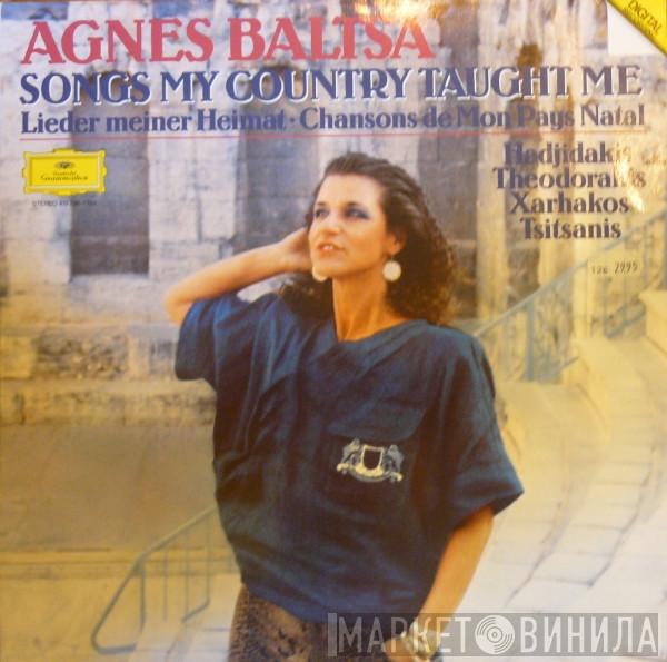  Agnes Baltsa  - Songs My Country Taught Me = Lieder Meiner Heimat = Chansons Mon Pays Natal