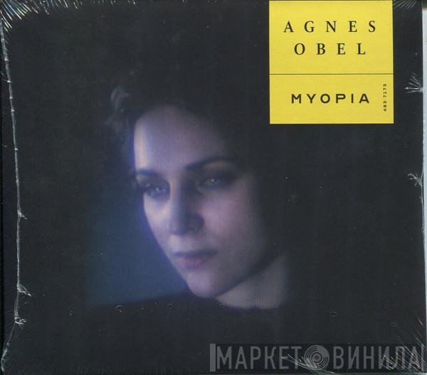 Agnes Obel - Myopia