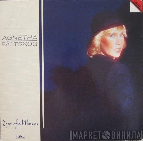  Agnetha Fältskog  - Eyes Of A Woman