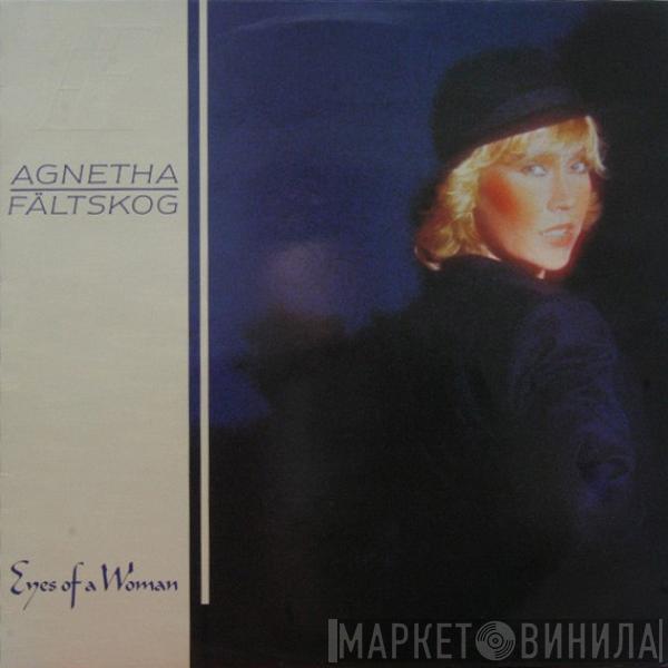  Agnetha Fältskog  - Eyes Of A Woman