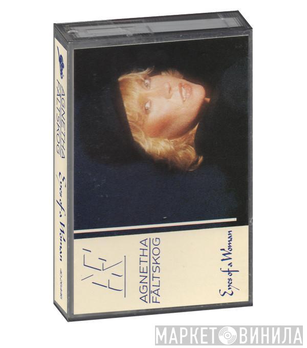  Agnetha Fältskog  - Eyes Of A Woman