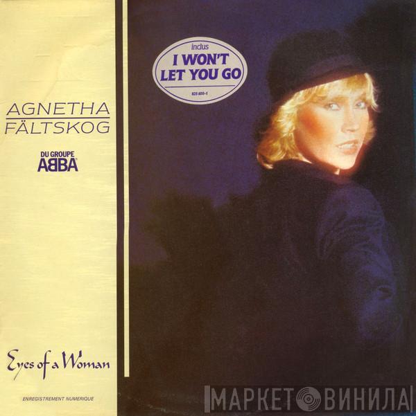  Agnetha Fältskog  - Eyes Of A Woman