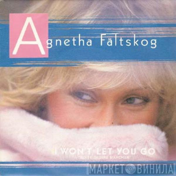 Agnetha Fältskog - I Won't Let You Go (No Te Dejare Marchar)
