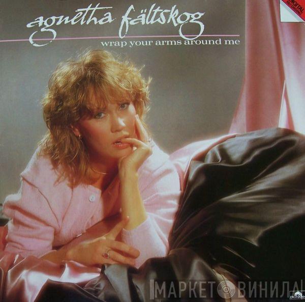 Agnetha Fältskog - Wrap Your Arms Around Me