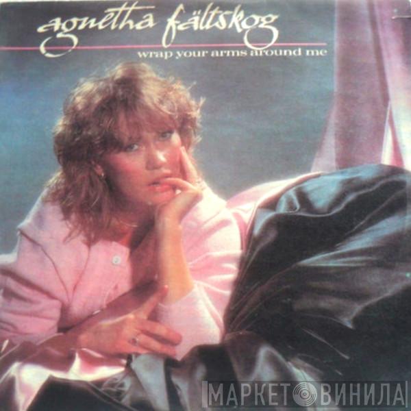  Agnetha Fältskog  - Wrap Your Arms Around Me