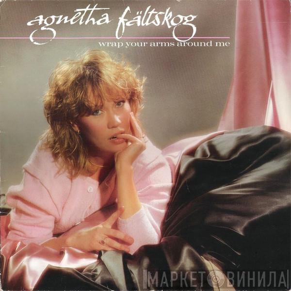  Agnetha Fältskog  - Wrap Your Arms Around Me