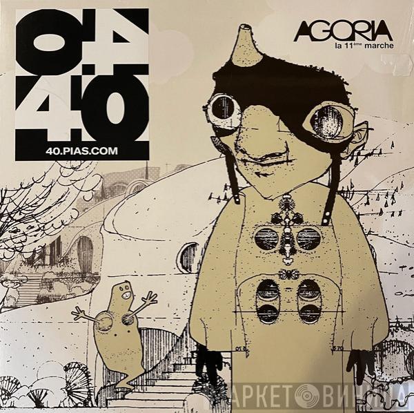Agoria - La 11ème Marche