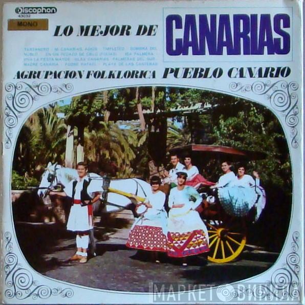 Agrupacion Folklorica Pueblo Canario - Lo Mejor De Canarias