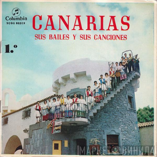 Agrupacion Folklorica Roque Nublo - Canarias Sus Bailes Y Sus Canciones 1.°