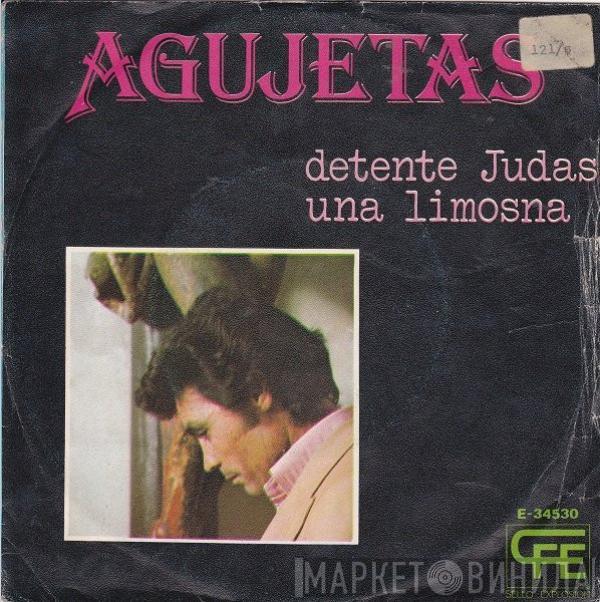 Agujetas - Detente Judas / Una Limosna