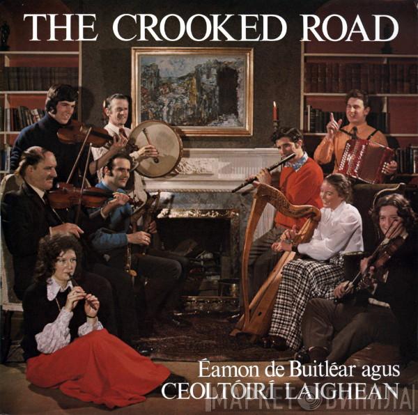 Agus Éamon De Buitléar  Ceoltóirí Laighean  - The Crooked Road