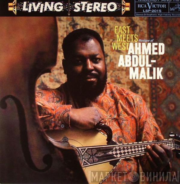  Ahmed Abdul-Malik  - East Meets West (Musique Of Ahmed Abdul-Malik)