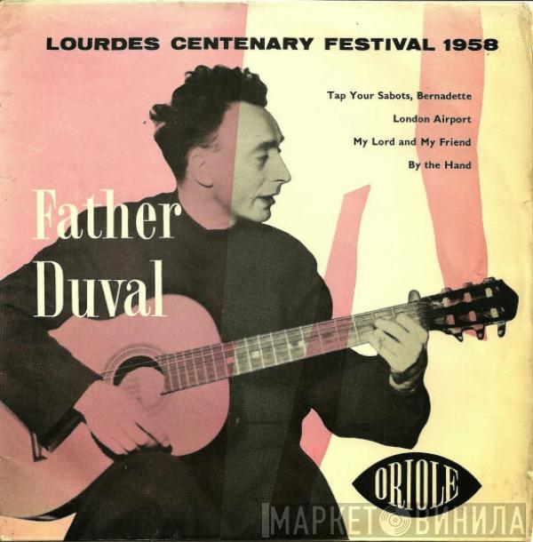 Aimé Duval - Lourdes Centenary Festival 1958