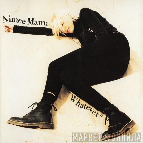  Aimee Mann  - Whatever