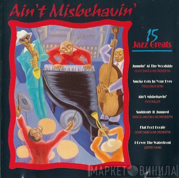  - Ain't Misbehavin'