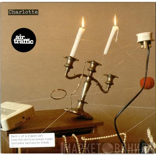 Air Traffic - Charlotte