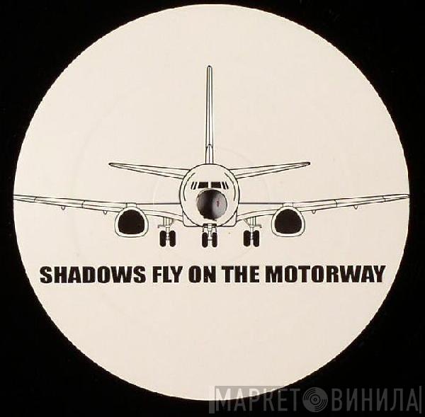Airport Armand Van Helden  - Shadows Fly On The Motorway / You Don't Know Me? (Aqua Ski Mix)