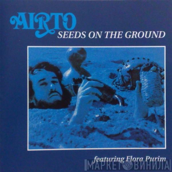  Airto Moreira  - Seeds On The Ground