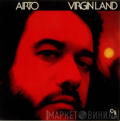 Airto Moreira - Virgin Land