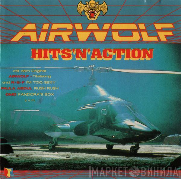  - Airwolf - Hits'N'Action