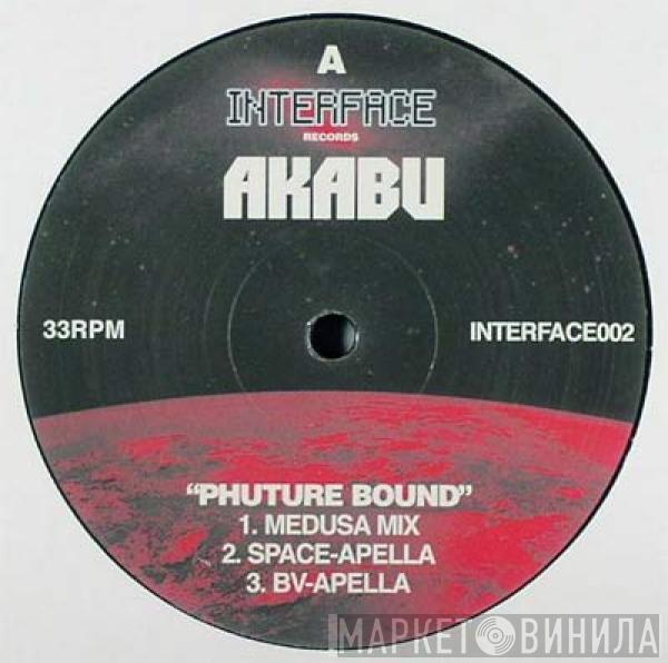 Akabu - Phuture Bound