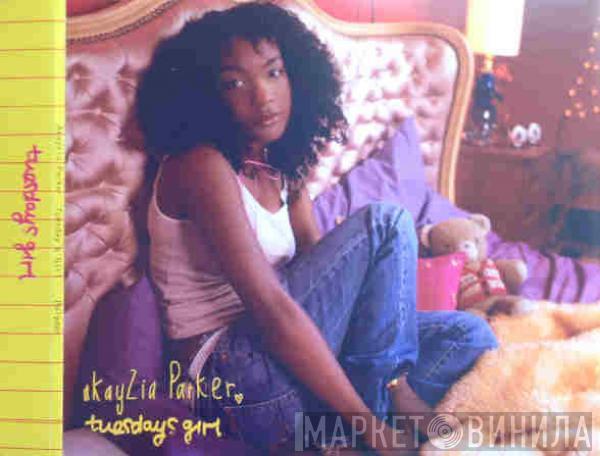 Akayzia Parker - Tuesdays Girl