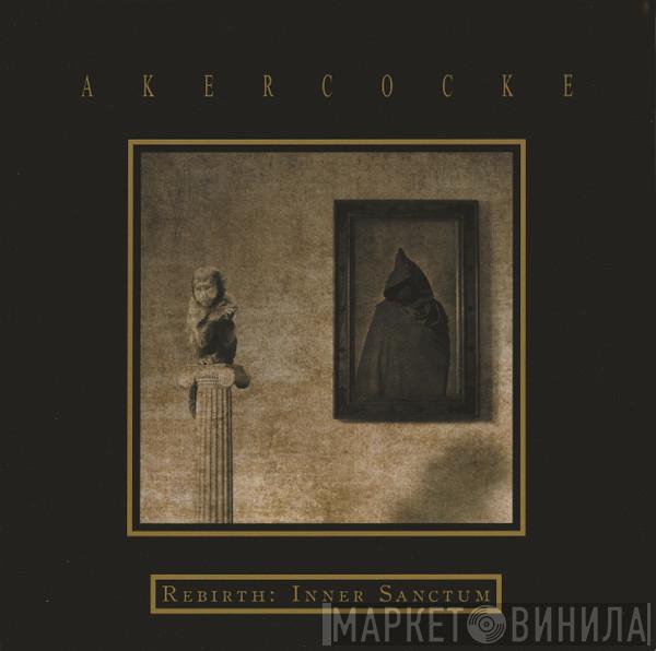 Akercocke - Rebirth: Inner Sanctum