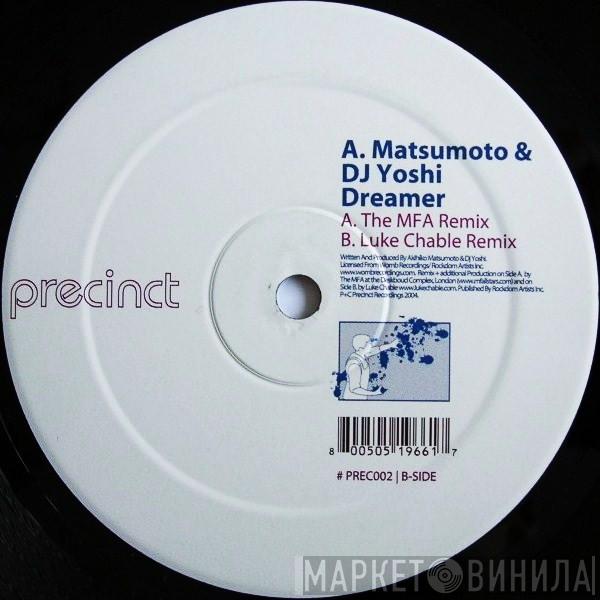 Akihiko Matsumoto, DJ Yoshi - Dreamer