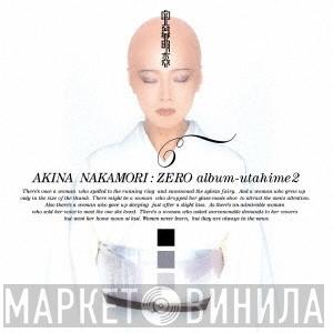 Akina Nakamori - ZERO Album: Utahime 2 
