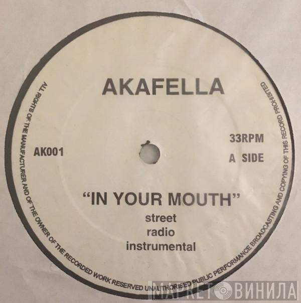 Akinyele - In Your Mouth / In The World