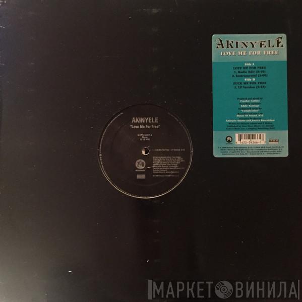 Akinyele - Love Me For Free