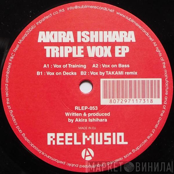 Akira Ishihara - Triple Vox EP