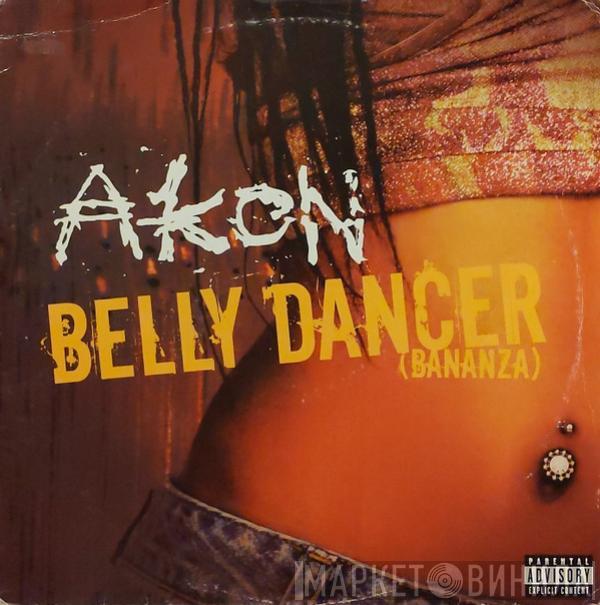 Akon - Belly Dancer (Bananza)