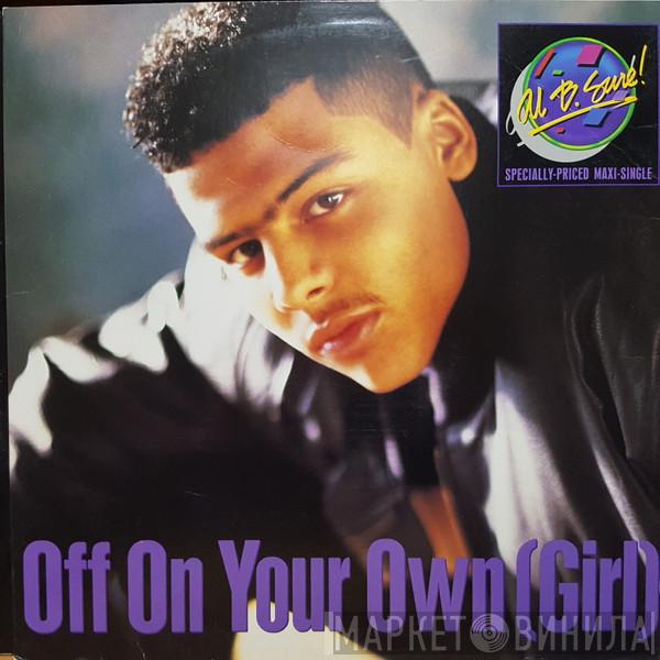 Al B. Sure! - Off On Your Own (Girl)