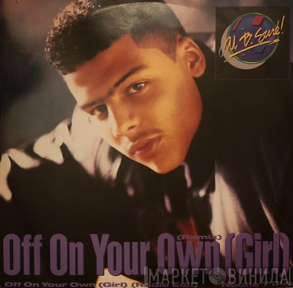 Al B. Sure! - Off On Your Own (Girl)