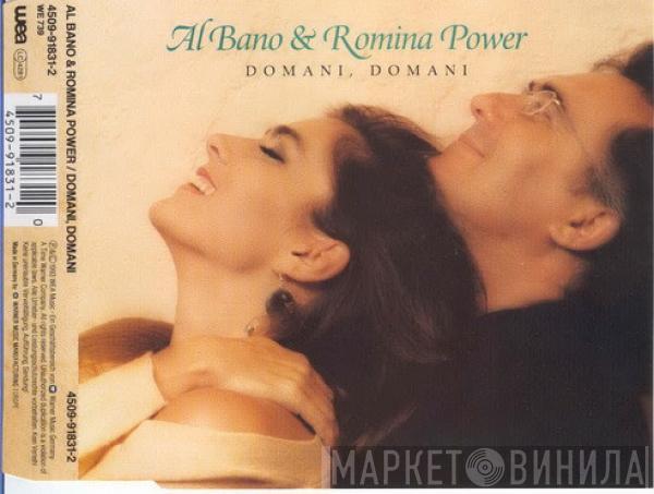 Al Bano & Romina Power - Domani, Domani