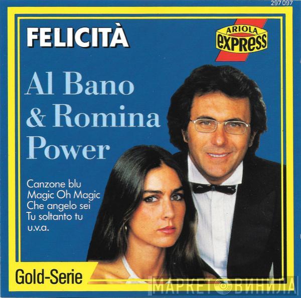 Al Bano & Romina Power - Felicità