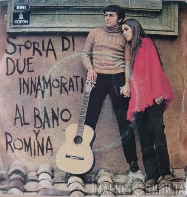 Al Bano & Romina Power - Storia Di Due Innamorati