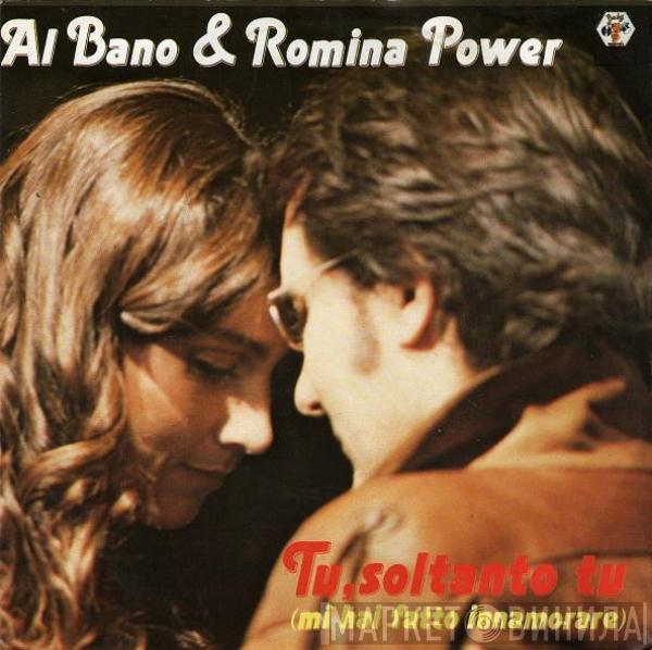 Al Bano & Romina Power - Tu, Soltanto Tu (Mi Hai Fatto Innamorare)