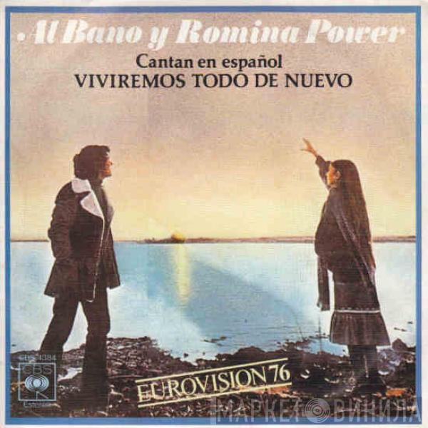 Al Bano & Romina Power - Viviremos Todo De Nuevo
