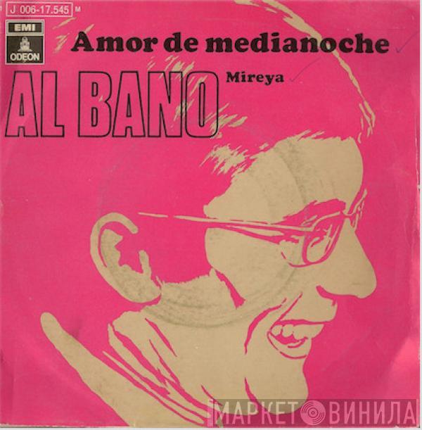 Al Bano Carrisi - Amor De Medianoche