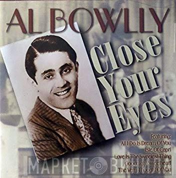 Al Bowlly - Close Your Eyes