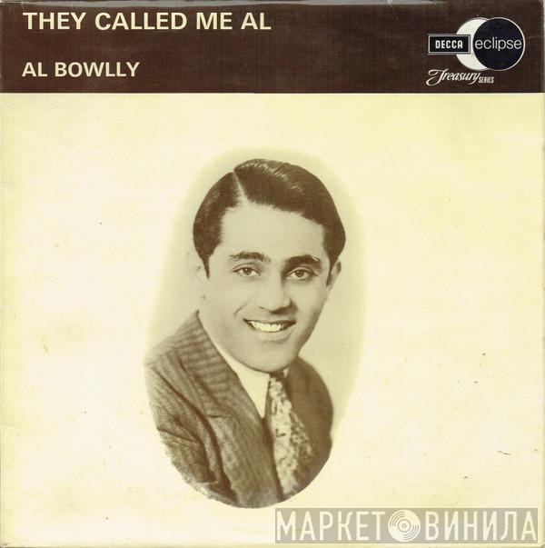Al Bowlly - They Called Me Al