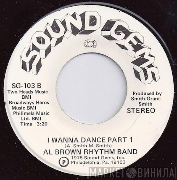 Al Brown Rhythm Band - I Wanna Dance Part 1 (Mono / Stereo)