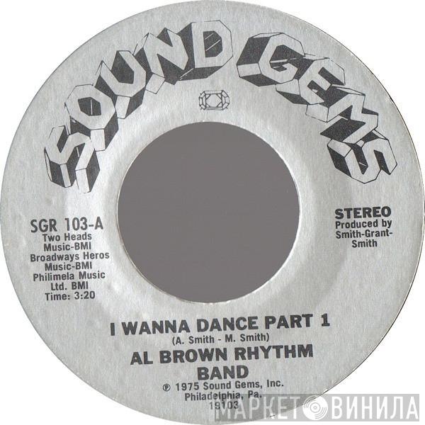 Al Brown Rhythm Band - I Wanna Dance