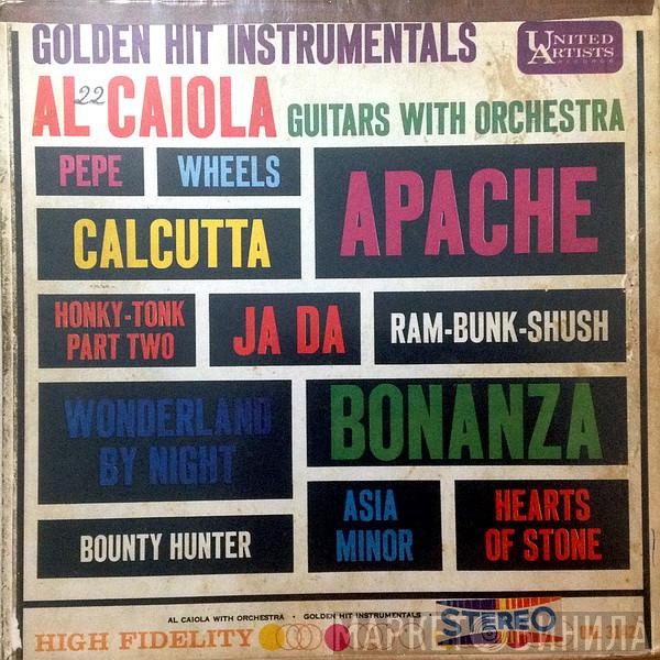 Al Caiola And His Orchestra  - Golden Hit Instrumentals
