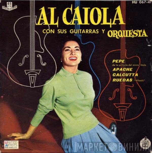 Al Caiola And His Orchestra - Pepe / Apache / Calcutta / Ruedas